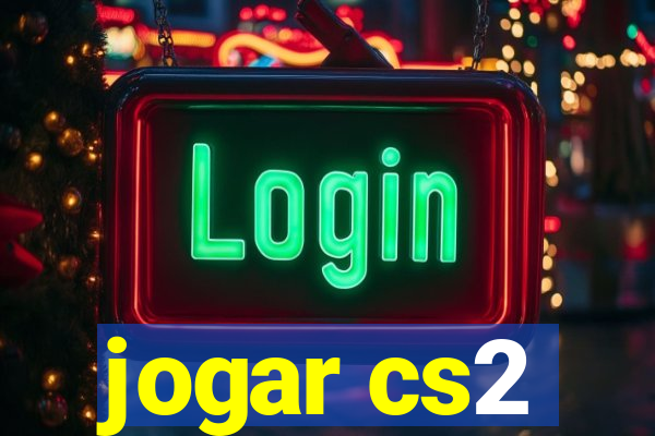 jogar cs2